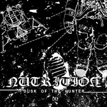 Nutrition  - Dusk Of The Hunter I  (2012)