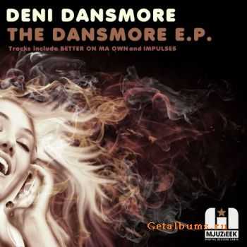 Deni Dansmore - The Dansmore EP (2012)