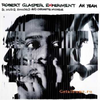 Robert Glasper Experiment - Black Radio (2012)