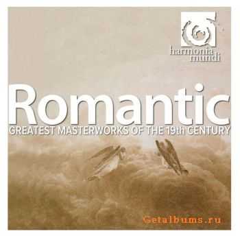 VA - Romantic: Greatest Masterworks of the 19th Century (2011)