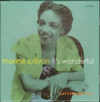 Maxine Sullivan - It's Wonderful [4 CD] (2007)