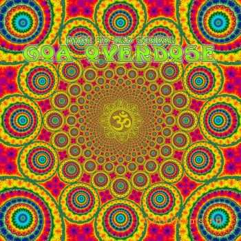 VA - Goa Overdose (2010) VA - Goa Overdose (2010)