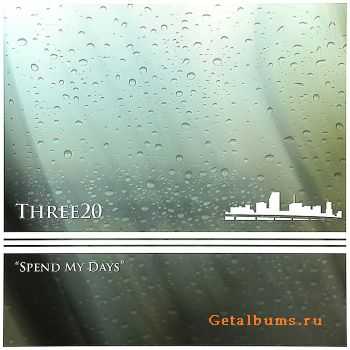 Three20 - Spend My Days / Sensations (2012)