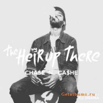 Chase N. Cashe - The Heir Up There (2012) Chase N. Cashe - The Heir Up There (2012)