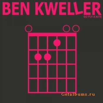 Ben Kweller - Go Fly a Kite (2012)