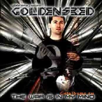 Goldenseed - The War Is In My Mind (2012) Goldenseed - The War Is In My Mind (2012)