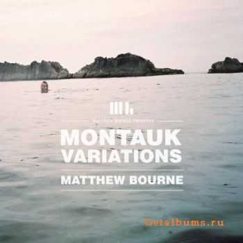 Matthew Bourne - Montauk Variations (2012)