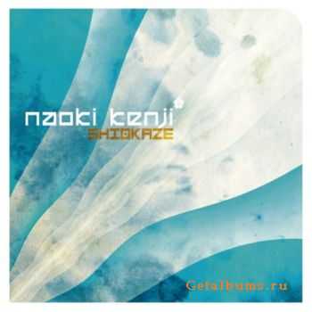 Naoki Kenji - Shiokaze (2011) Naoki Kenji - Shiokaze (2011)