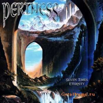 Pertness - Seven Times Eternity (2008) (Lossless) + MP3 Pertness - Seven Times Eternity (2008) (Lossless) + MP3