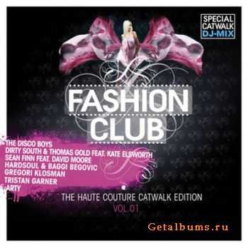 VA - Fashion Club, Vol. 1 (The Haute Couture Catwalk Edition) (2012)