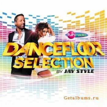 VA - Dancefloor Selection (By Jay Style) (2011)