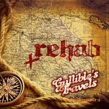 Rehab - Gullibles Travels (2012) Rehab - Gullibles Travels (2012)