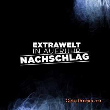 Extrawelt - In Aufruhr - Nachschlag [EP] (2012)