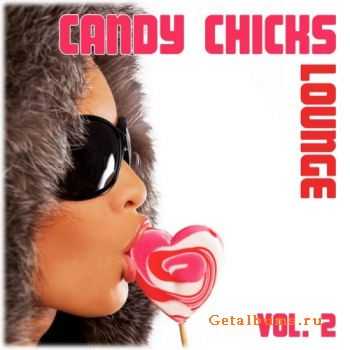 VA - Candy Chicks Lounge Vol 2: Sexy Chill Out Tunes (2011) VA - Candy Chicks Lounge Vol 2: Sexy Chill Out Tunes (2011)