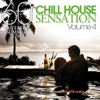VA - Chill House Sensation: Vol 04 (2011)
