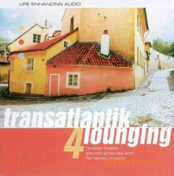 VA - Transatlantik Lounging 4 (2001)