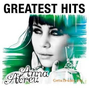 Anna Abreu - Greatest Hits 2012