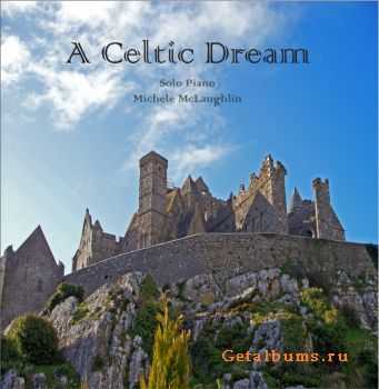 Michele McLaughlin - A Celtic Dream (2008)