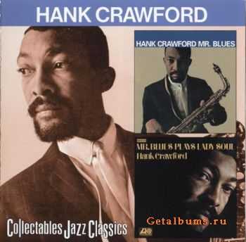 Hank Crawford - Mr. Blues/Mr. Blues Plays Lady Soul (1968/69)