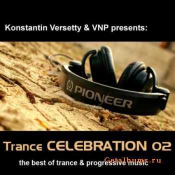 Konstantin Versetty & VNP - Trance Celebration 02 (2012)