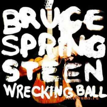 Bruce Springsteen - Wrecking Ball [Special Edition] (2012)