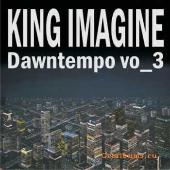 King Imagine - Dawntempo vo_3 (2011)