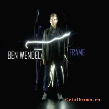 Ben Wendel - Frame (2012)