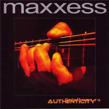 Maxxess - Authenticity (2011)