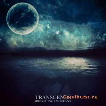 Transcends - Breathing In Oceans (2012)