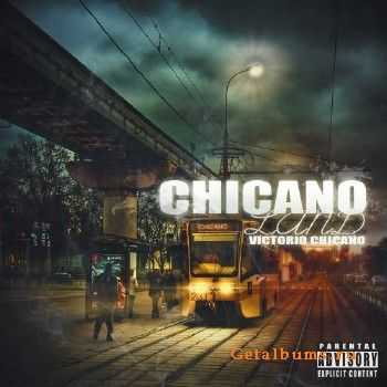Victorio Chicano - Chicanoland (2012) Victorio Chicano - Chicanoland (2012)