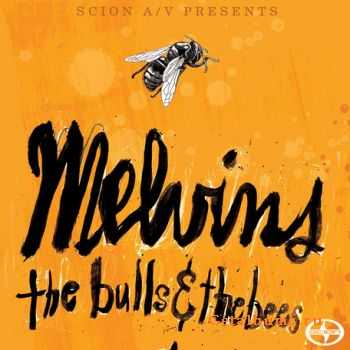 Melvins - The Bulls & The Bees (2012)