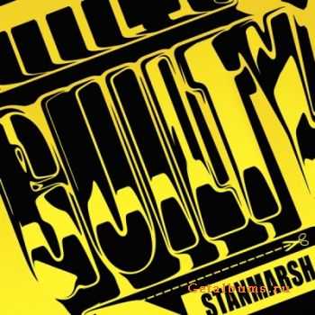 STANMARSH  - Guilty [EP] (2012)