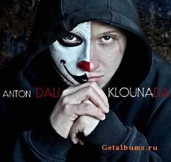 Anton Dali - Klounada (2012) Anton Dali - Klounada (2012)