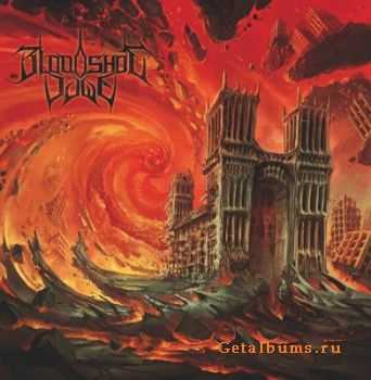 Bloodshot Dawn - Bloodshot Dawn (2012) Bloodshot Dawn - Bloodshot Dawn (2012)
