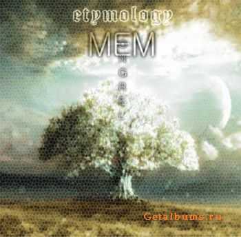 MEMongrel - Etymology (2012) MEMongrel - Etymology (2012)