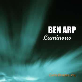 Ben Arp - Luminous (2012)