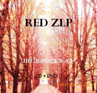 RED ZLP -     [CD+DVD] (2012)