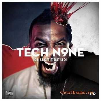 Tech N9ne - KLUSTERFUK EP (2012)