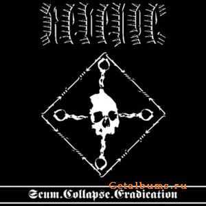 Revenge - Scum. Collapse. Eradication (2012)