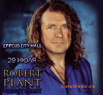 Robert Plant and Band Of Joy - Crocus City Hall (2011)