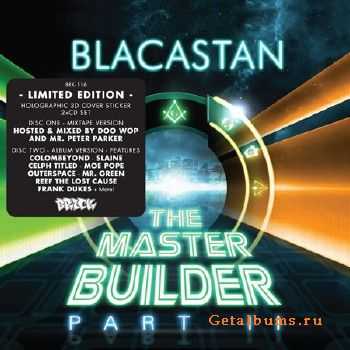 Blacastan - The Master Builder Part II (2012) Blacastan - The Master Builder Part II (2012)