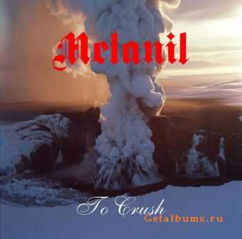 Melanil - To Crush (2012)