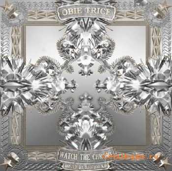 Obie Trice - Watch The Chrome (2012) Obie Trice - Watch The Chrome (2012)