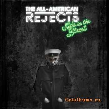 The All-American Rejects - Kids In the Street (Single) (2012)