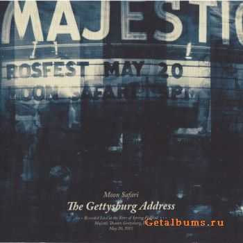 Moon Safari - The Gettysburg Address (2012)