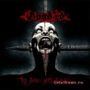 Goaded - To Die Is Gain (2008) Goaded - To Die Is Gain (2008)