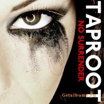 Taproot - No Surrender [Single] (2012)