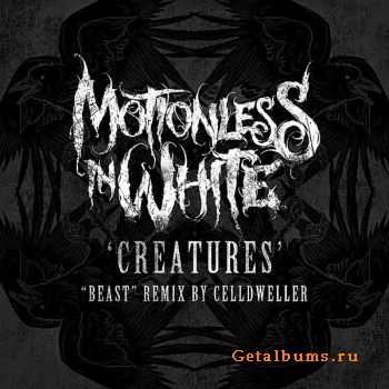 Motionless In White - Creatures ("Beast" Remix by Celldweller) [Single] (2012)