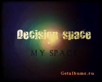 Decision space - My Space (2012)