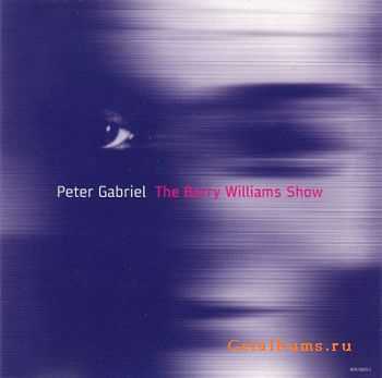 Peter Gabriel - The Barry Williams Show (Single) (2002)